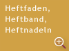 Wir führen Heftfaden, Heftband und Heftnadeln in Buchbinderqualität.